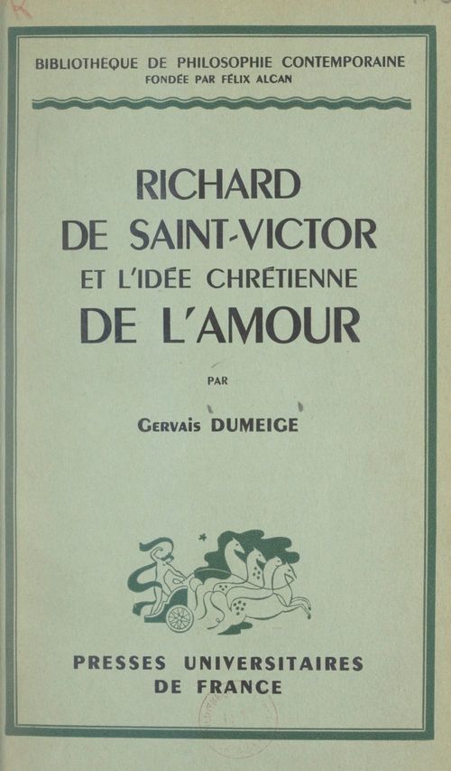 Couverture ebook de Richard de Saint-Victor et l'idée chrétienne de l'amour, de Gervais Dumeige