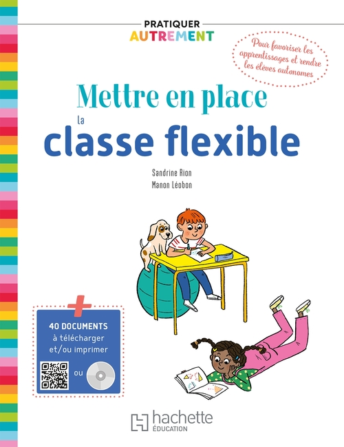 ebook cover of Pratiquer autrement - Mettre en place la classe flexible - ePub FXL - Ed. 2021, by Sandrine Rion, Manon Léobon