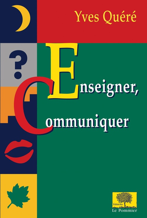 ebook cover of Enseigner, communiquer, by Yves Quéré