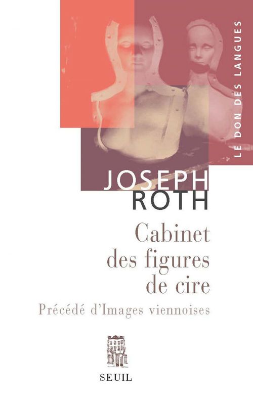 ebook cover of Le Cabinet des figures de cire, précédé d' Images viennoises. Esquisses et portraits, by Joseph Roth