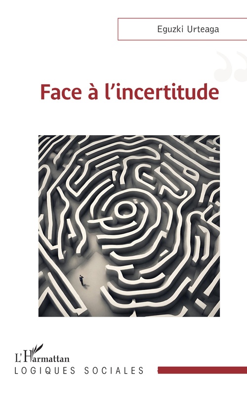 Couverture ebook de Face à l´incertitude, de Eguzki Urteaga
