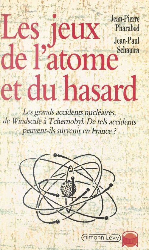 Couverture ebook de Les jeux de l'atome et du hasard, de Jean-pierre Pharabod