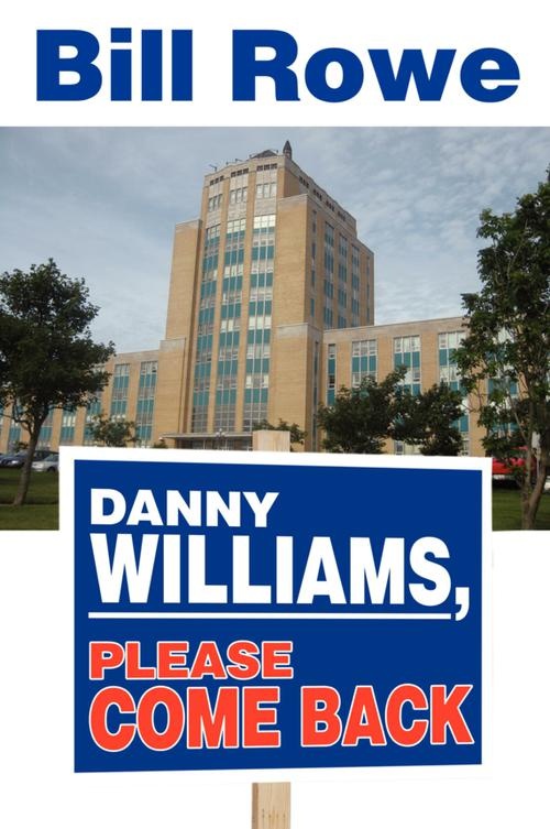 Couverture ebook de Danny Williams, Please Come Back, de Bill Rowe