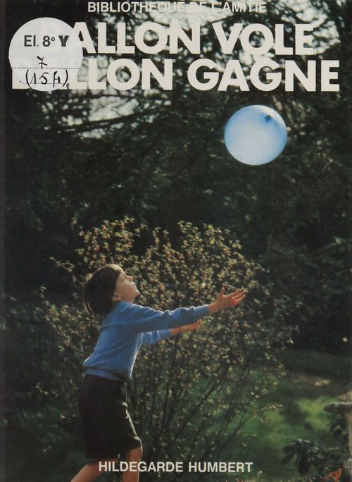Couverture ebook de Ballon vole, ballon gagne, de Hildegarde Humbert