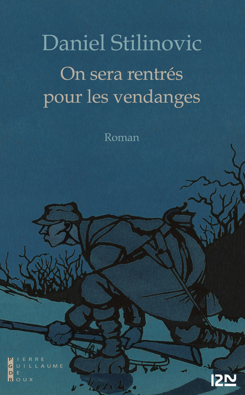 ebook cover of On sera rentrés pour les vendanges, by Daniel Stilinovic