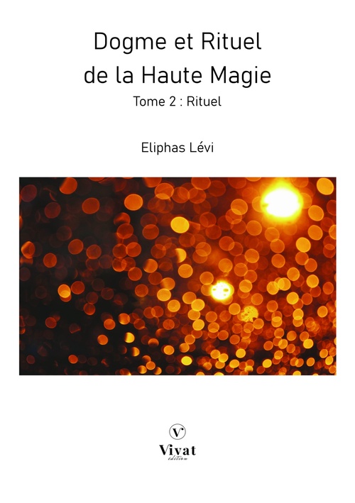 ebook cover of Dogme et Rituel de la Haute Magie - Tome 2 : Rituel, by Levi Eliphas