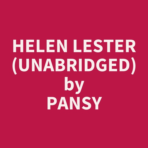 audiobook cover of Helen Lester (UNABRIDGED), by