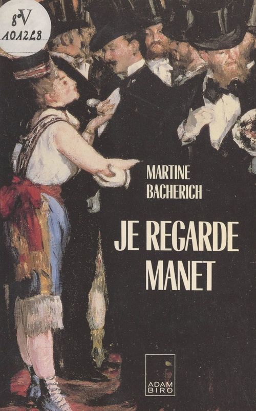ebook cover of Je regarde Manet, by Martine Bacherich
