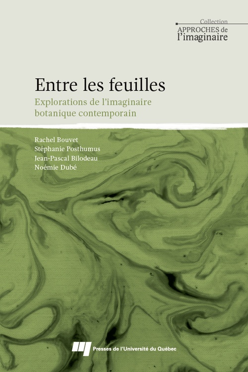 ebook cover of Entre les feuilles, by Jean-Pascal Bilodeau, Rachel Bouvet, Flore Fauve, Stéphanie Posthumus