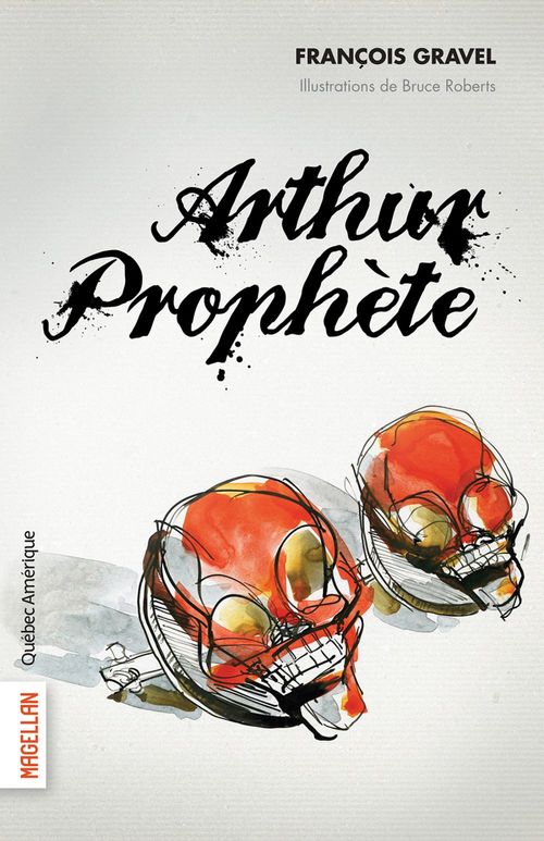 ebook cover of Arthur Prophète, by François Gravel