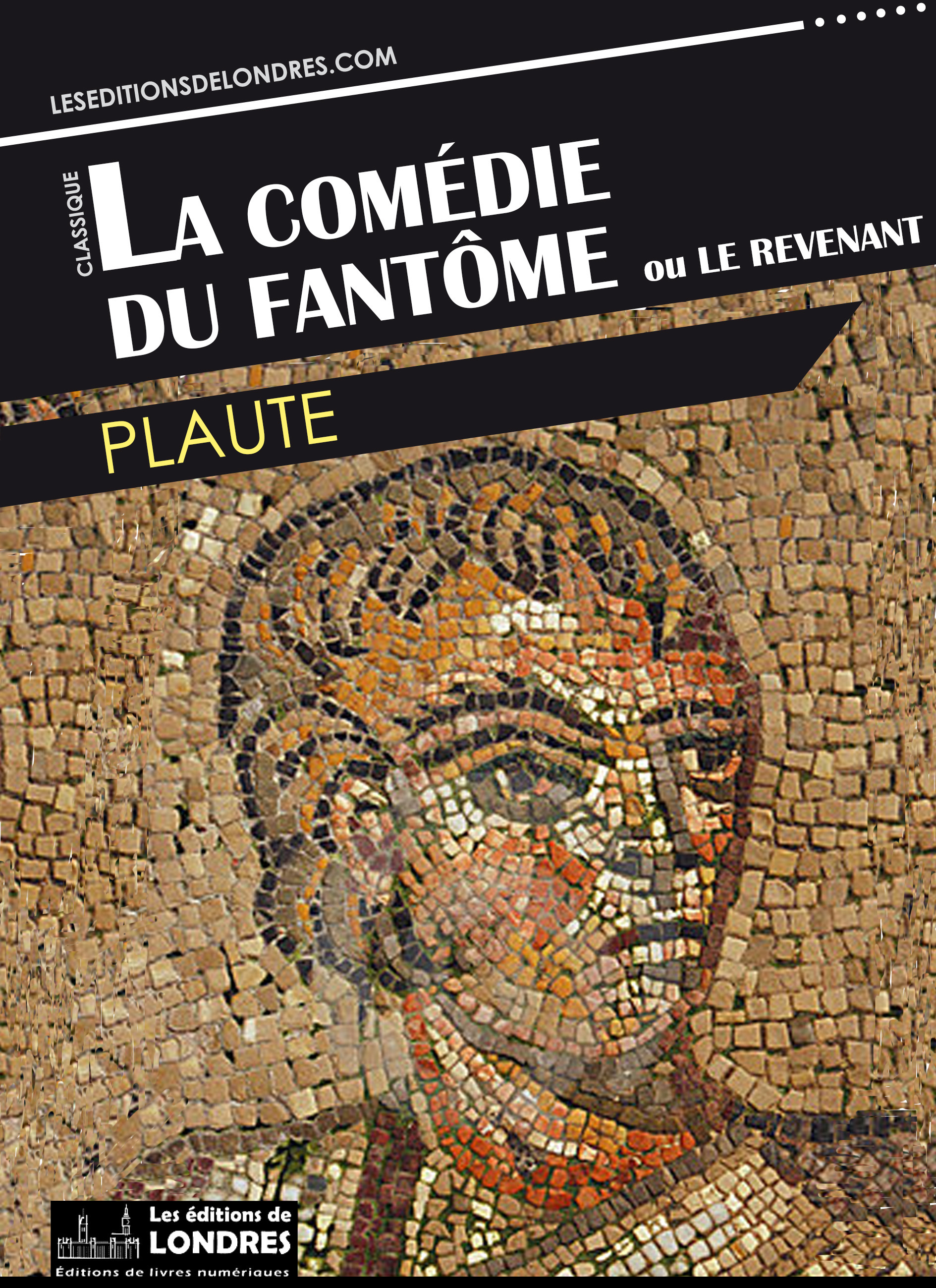 ebook cover of La Comédie du Fantôme ou Le Revenant, by Plaute