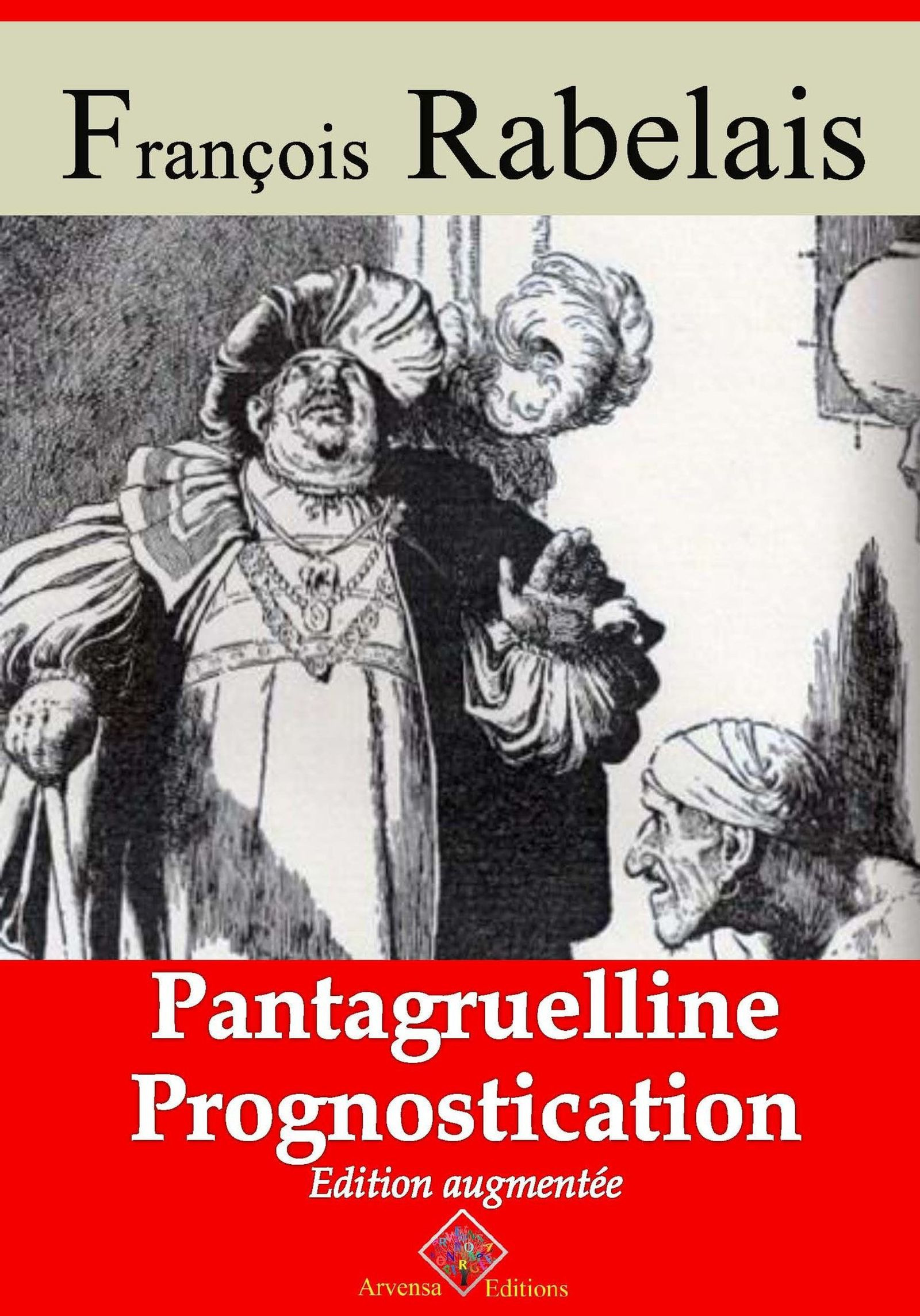 Couverture ebook de Pantagrueline prognostication - suivi d'annexes, de Francois Rabelais