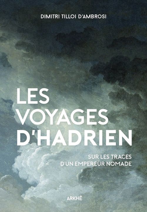 ebook cover of Les Voyages d´Hadrien, by Dimitri TILLOI D'AMBROSI