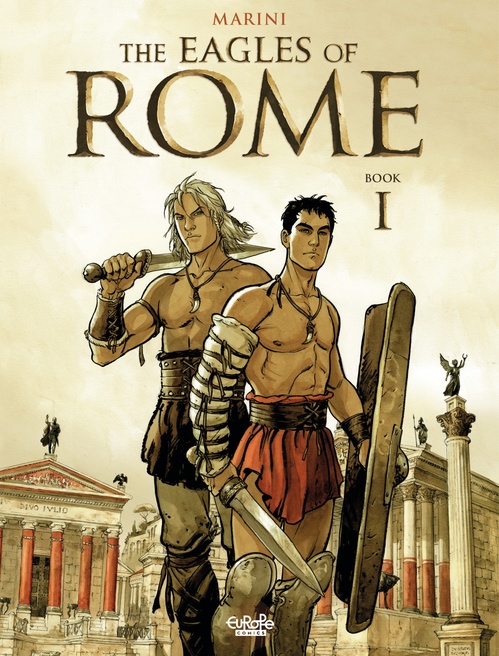 ebook cover of The Eagles of Rome - Book I, by Enrico Marini