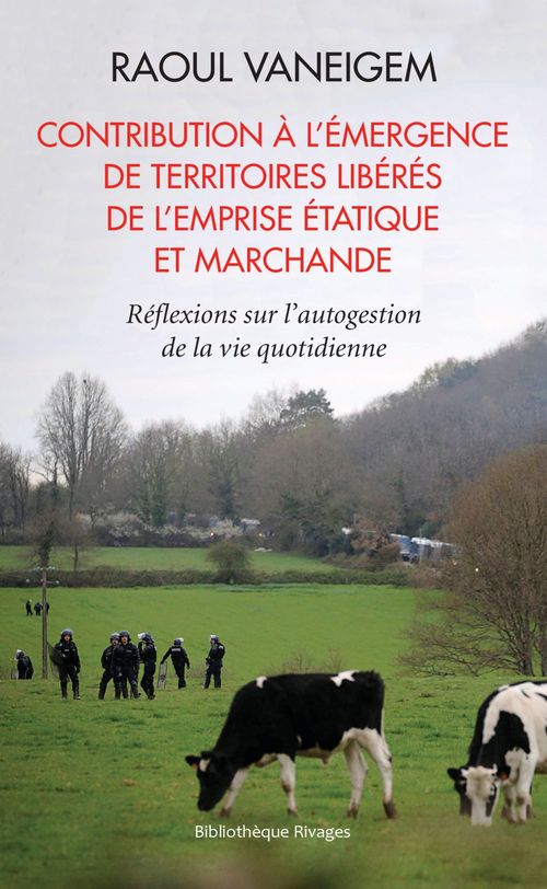 ebook cover of Contribution à l'émergence de territoires libérés de l'emprise étatique et marchande, by Raoul Vaneigem