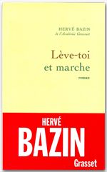 Couverture ebook de Lève-toi et marche, de Hervé Bazin