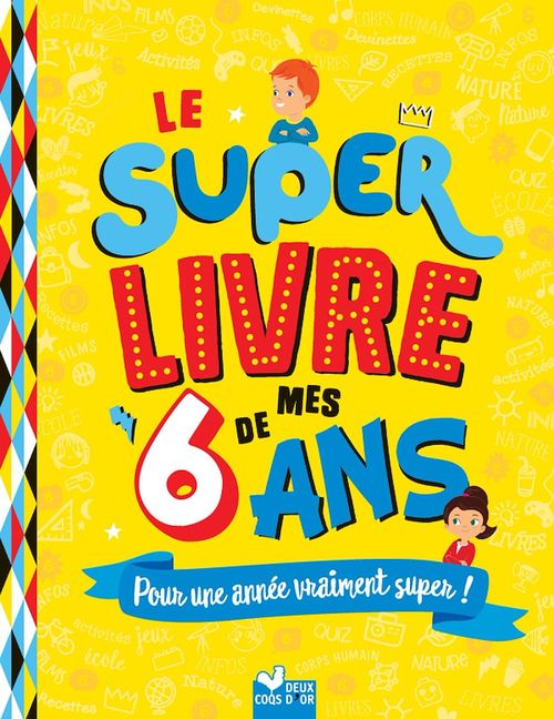 Couverture ebook de Le super livre de mes 6 ans, de Sophie Blitman