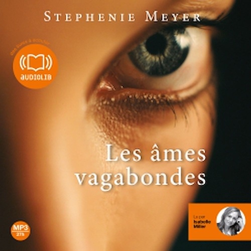 audiobook cover of Les âmes vagabondes, by Stephenie Meyer
