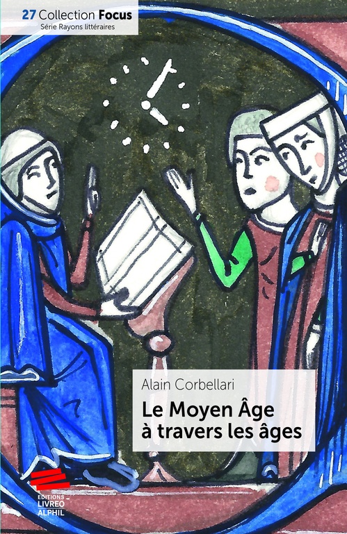 ebook cover of Le Moyen Âge à travers les âges, by Alain Corbellari