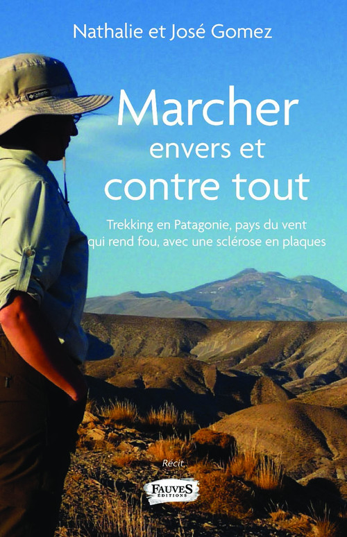 ebook cover of Marcher envers et contre tout, by José Gomez, Nathalie Gomez