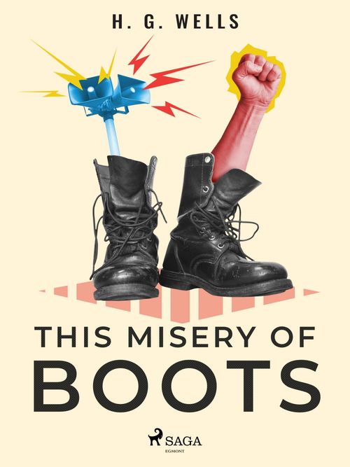 Couverture ebook de This Misery of Boots, de H. G. Wells