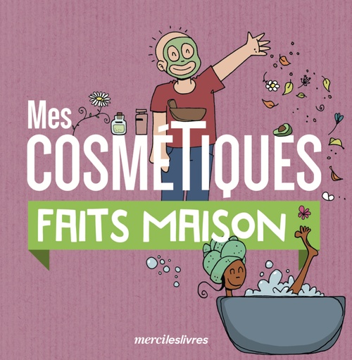 ebook cover of Mes cosmétiques faits maison, by Stéphanie Geslin