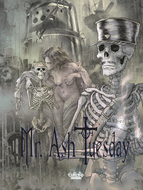 Couverture ebook de Mr Ash Tuesday - Volume 3 - The Land of Tears, de Liberge