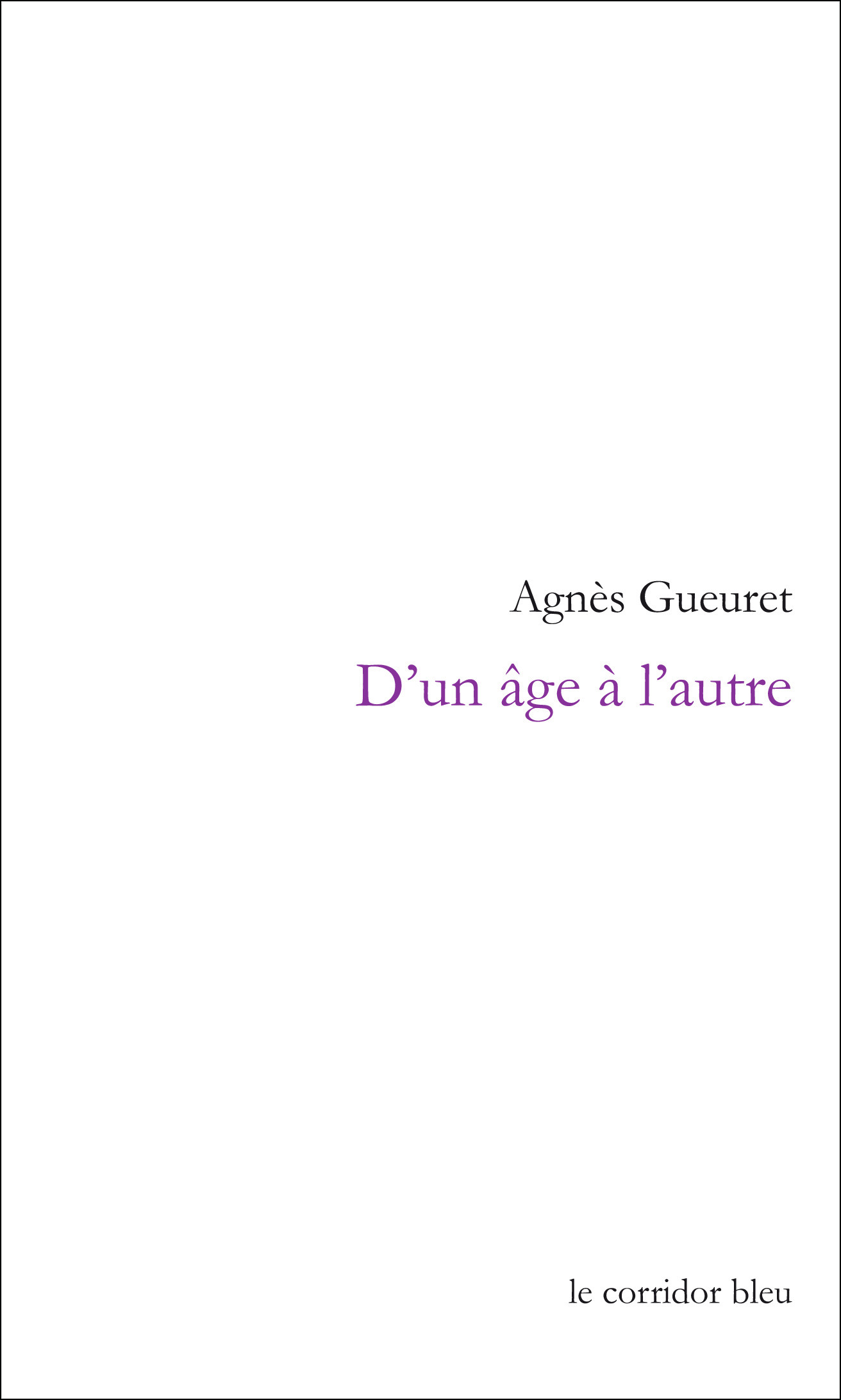 Couverture ebook de D'un âge à l'autre, de Gueuret Agnes
