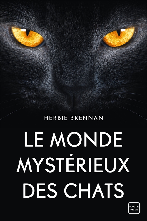 ebook cover of Le Monde mystérieux des chats, by Herbie Brennan