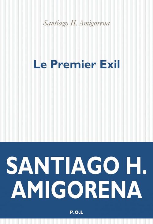 ebook cover of Le Premier exil, by Santiago Horacio Amigorena