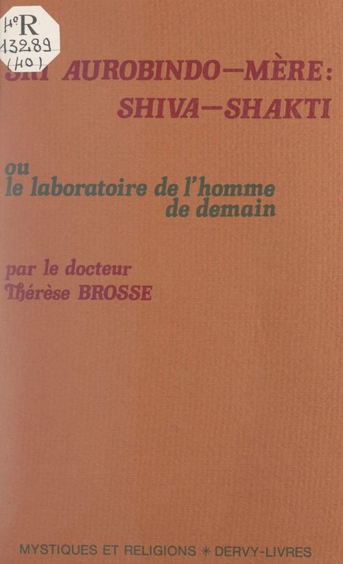 ebook cover of Sri Aurobindo-Mère, Shiva-Shakti, by Thérèse Brosse