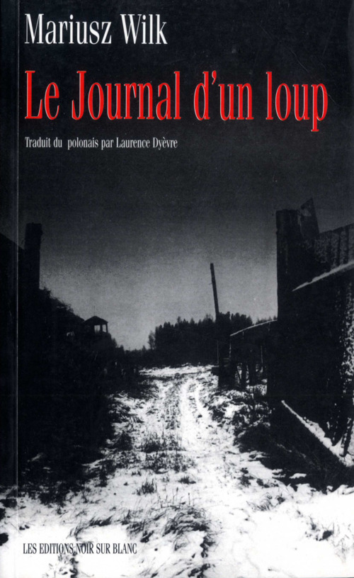 Couverture ebook de Le Journal d'un loup, de Mariusz Wilk, Eric Morin-Aguilar