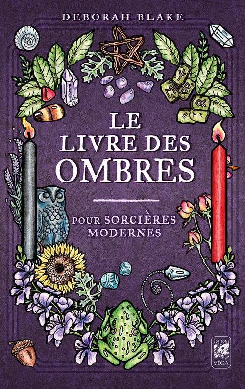 ebook cover of Le livre des ombres - Pour sorcières modernes, by Déborah Blake, Mickie Mueller, Geraldine De Vries