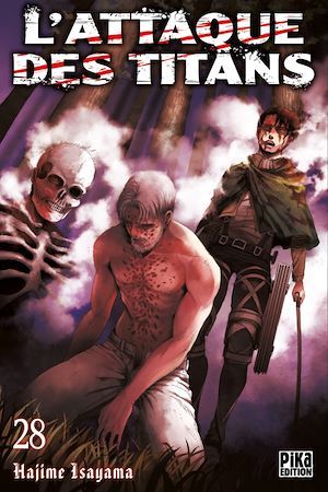 Couverture ebook de L'Attaque des Titans T28, de Hajime Isayama, Sylvain Chollet