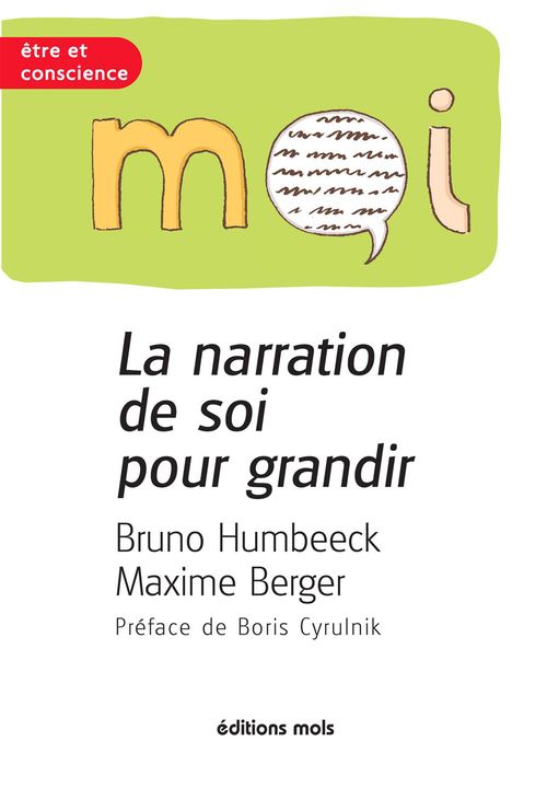 Couverture ebook de La narration de soi pour grandir, de Maxime Berger, Bruno Humbeeck