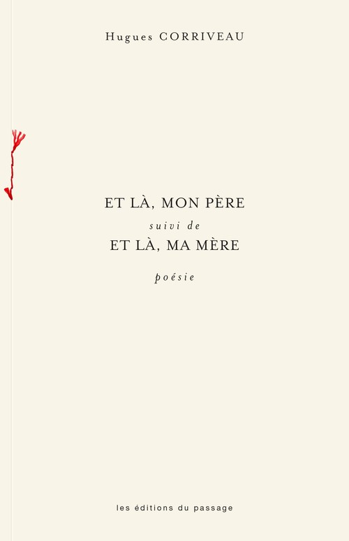 Couverture ebook de Et là, mon père suivi de Et là, ma mère, de Hugues Corriveau