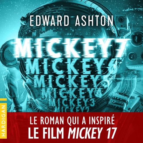 Couverture audiobook de Mickey7, de Edward Ashton