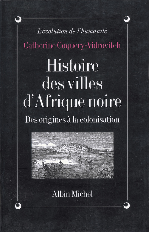 ebook cover of Histoire des villes d'Afrique Noire, by Catherine Coquery-vidrovitch