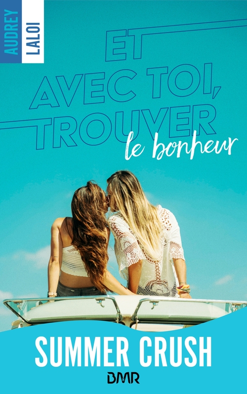 ebook cover of Et avec toi, trouver le bonheur, by Audrey Laloi