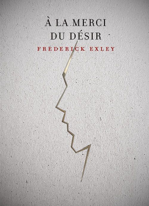 Couverture ebook de À la merci du désir, de Frederick Exley