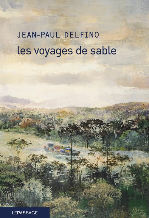 ebook cover of Les voyages de sable, by Jean-Paul Delfino