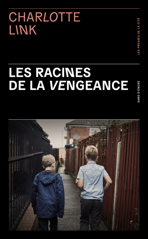 ebook cover of Les Racines de la vengeance, by Charlotte Link