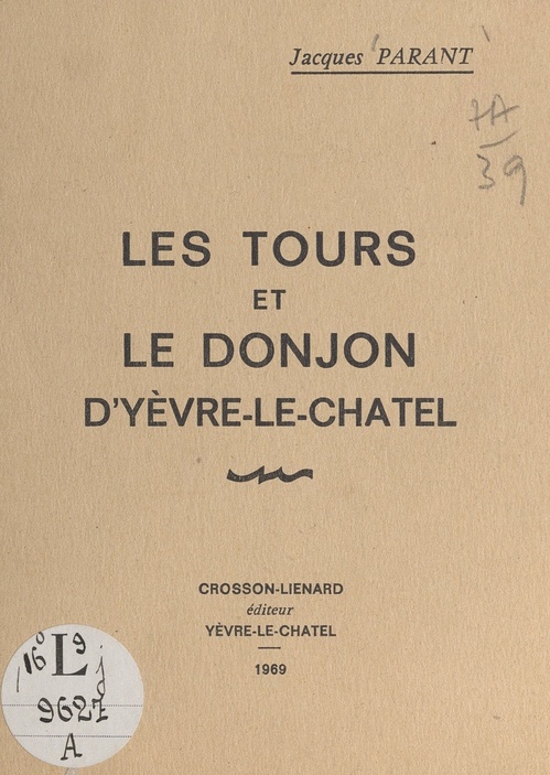 ebook cover of Les tours et le donjon d'Yèvre-le-Châtel, by Jacques Parant