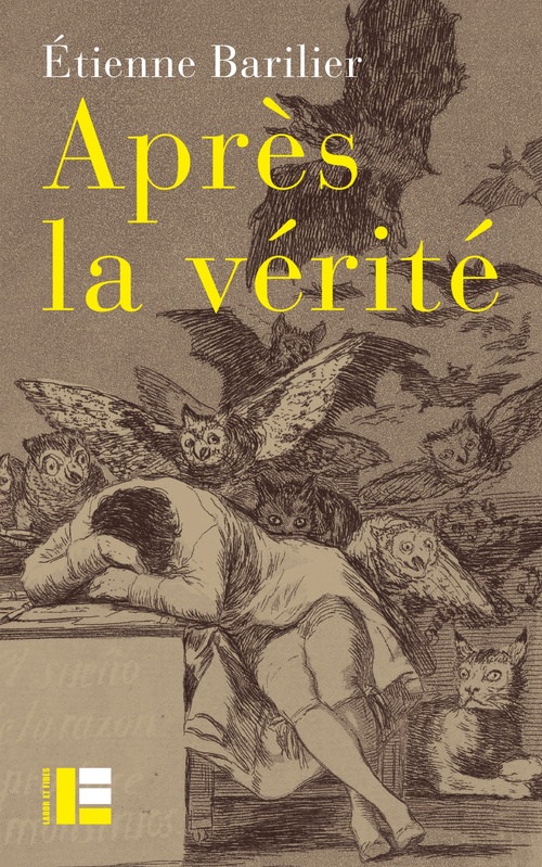 Couverture ebook de Après la vérité, de Etienne Barilier