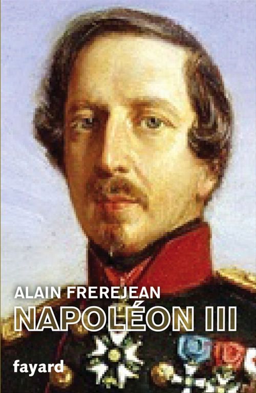 Couverture ebook de Napoléon III, de Alain Frerejean