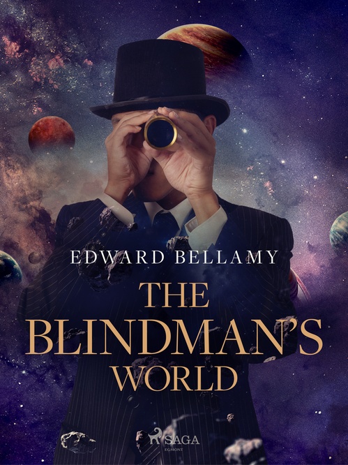 ebook cover of The Blindman's World, by Edward Bellamy
