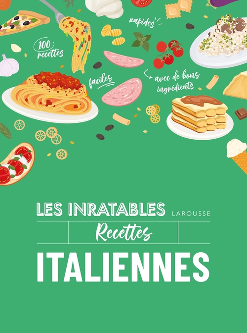Couverture ebook de Les inratables : recettes italiennes, de Collectif
