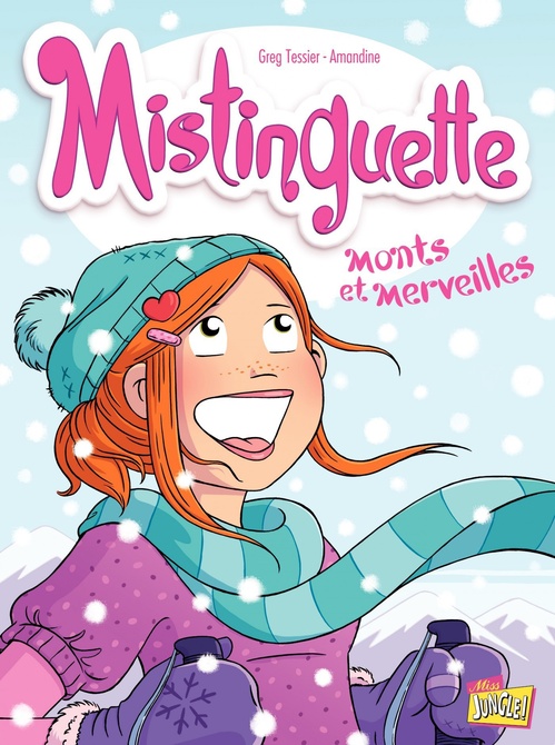 ebook cover of Mistinguette - Tome 4 - Monts et Merveilles, by Grégory Tessier, Amandine