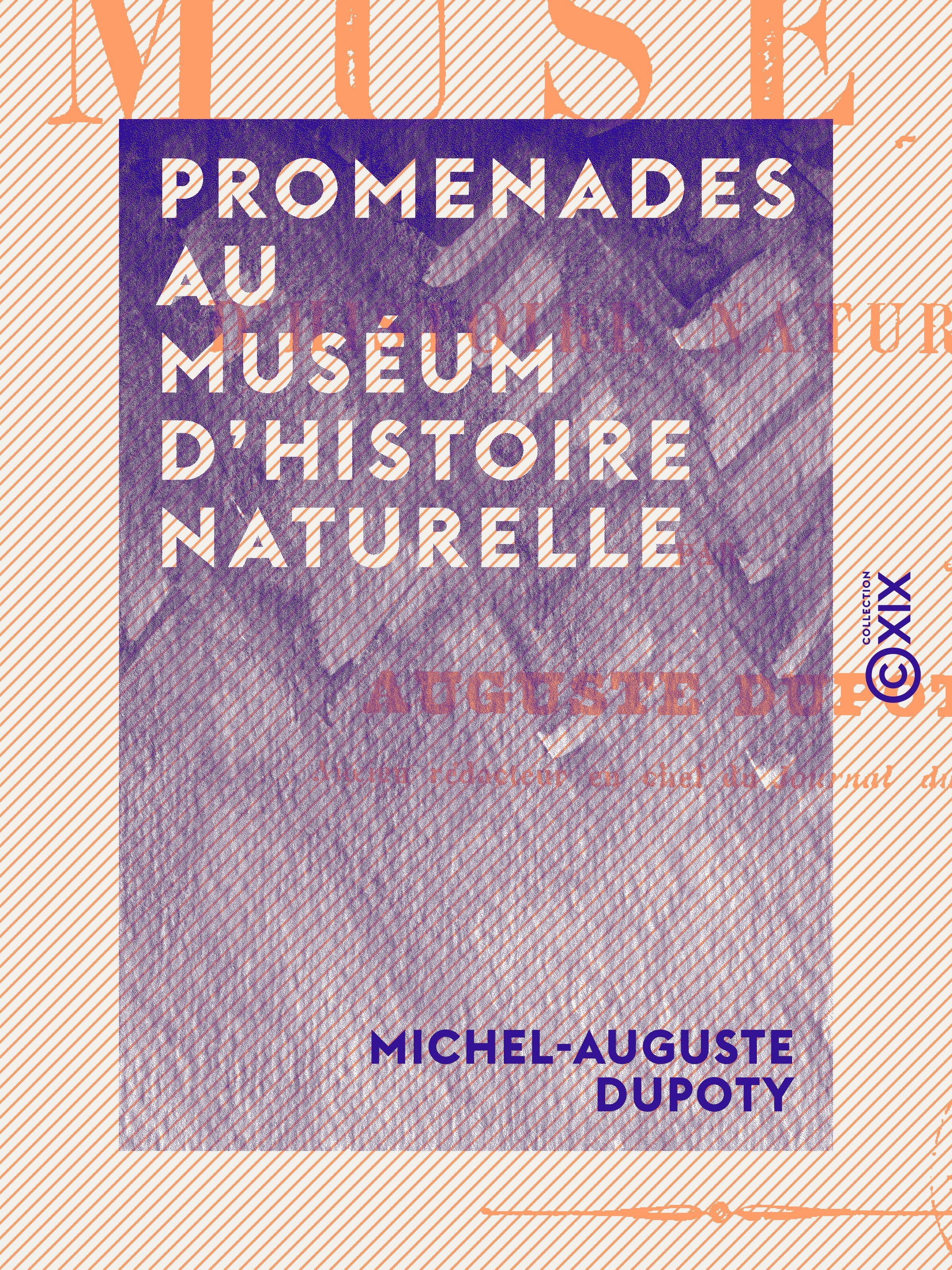 ebook cover of Promenades au Muséum d'histoire naturelle, by Michel-Auguste Dupoty