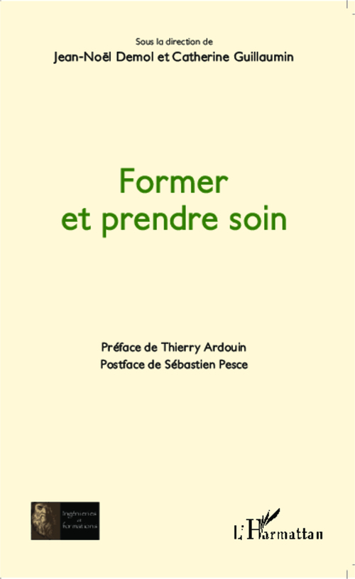 Couverture ebook de Former et prendre soin, de Jean-Noël Demol, Catherine Guillaumin